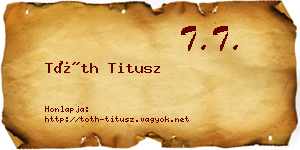 Tóth Titusz névjegykártya